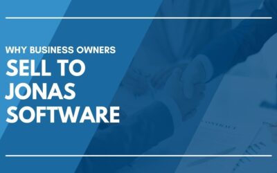 Why Business Owners Sell to Jonas Software