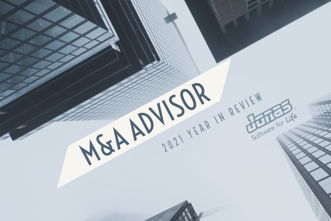 Jonas M&A Advisor 2021 Year in Review