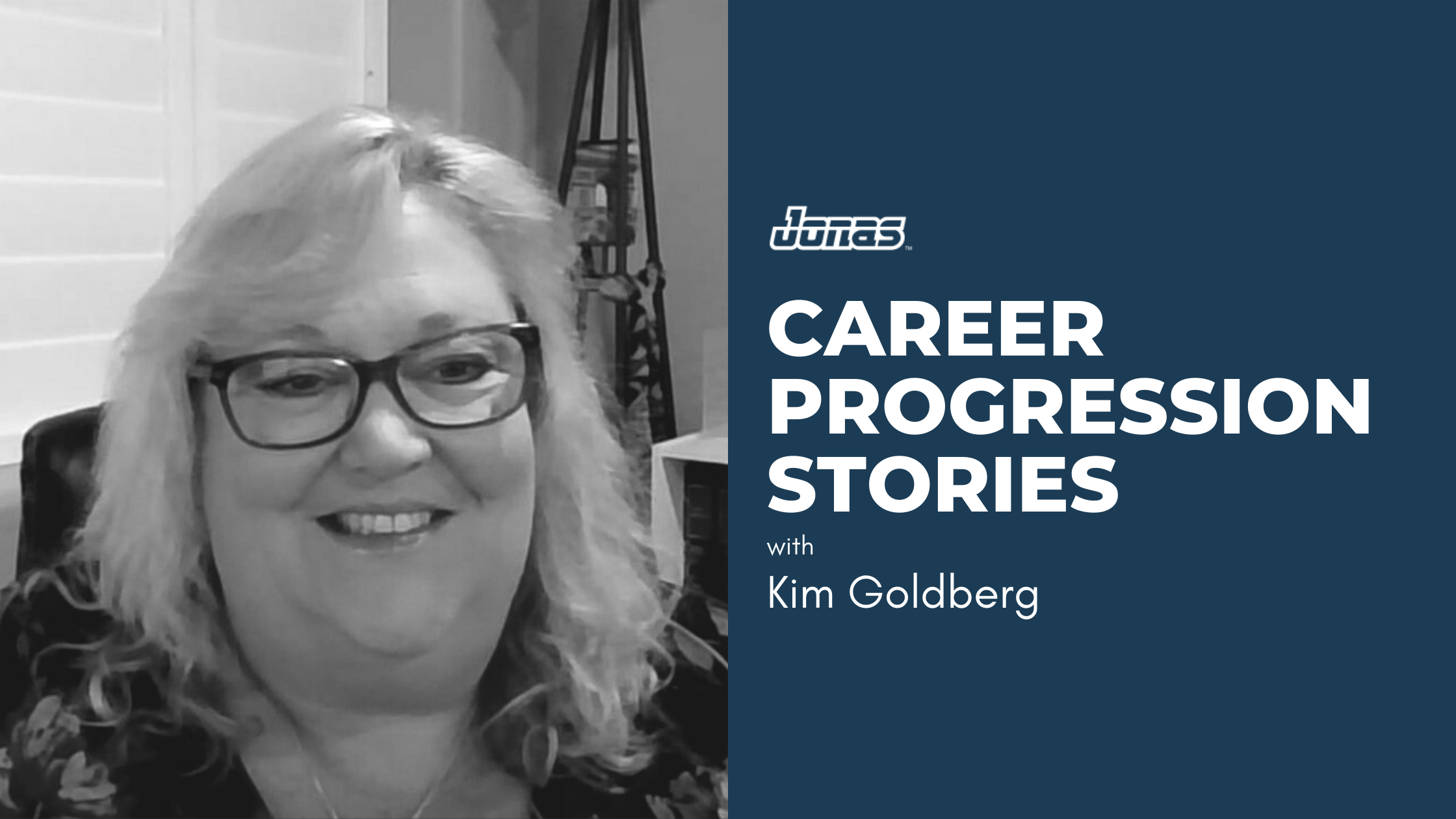 Kim Goldberg – Career Progression Stories