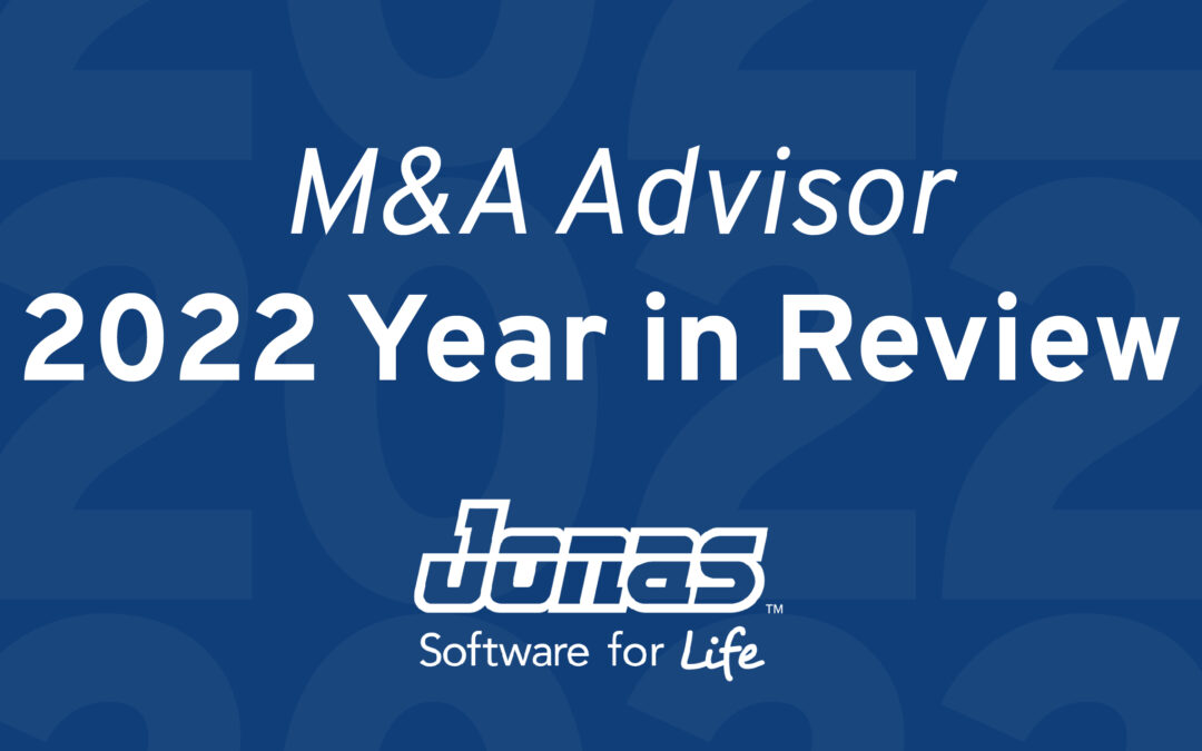 Jonas Software M&A Advisor 2022 Year in Review
