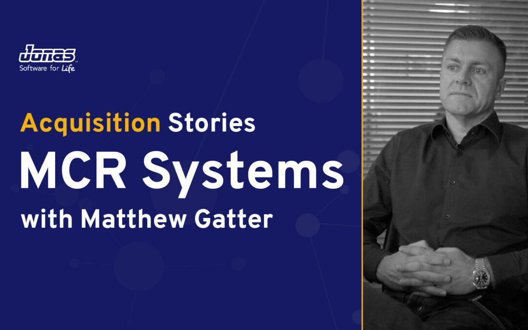 Acquisition Stories - MCR Systems