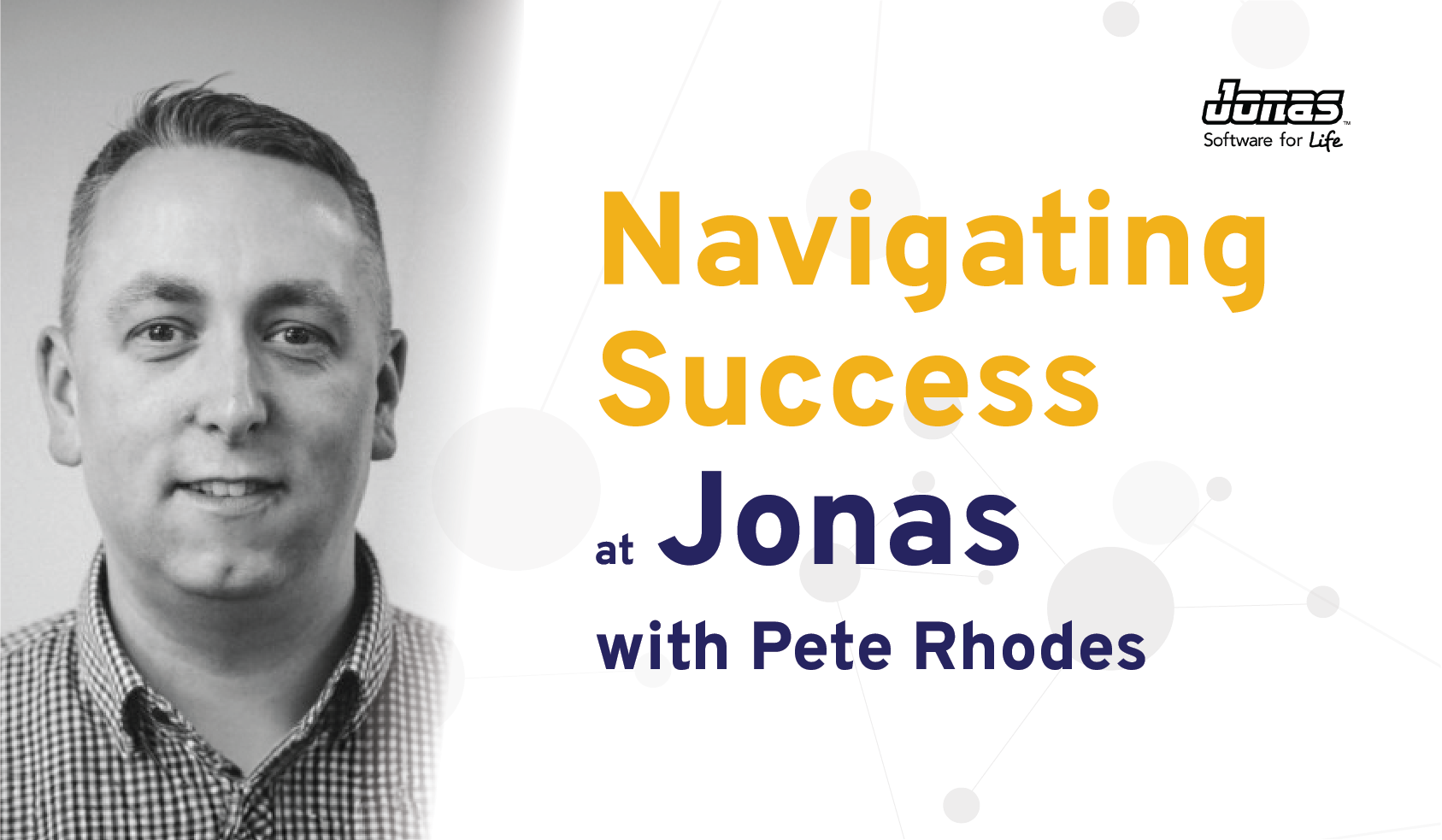 Navigating Success At Jonas: Pete Rhodes