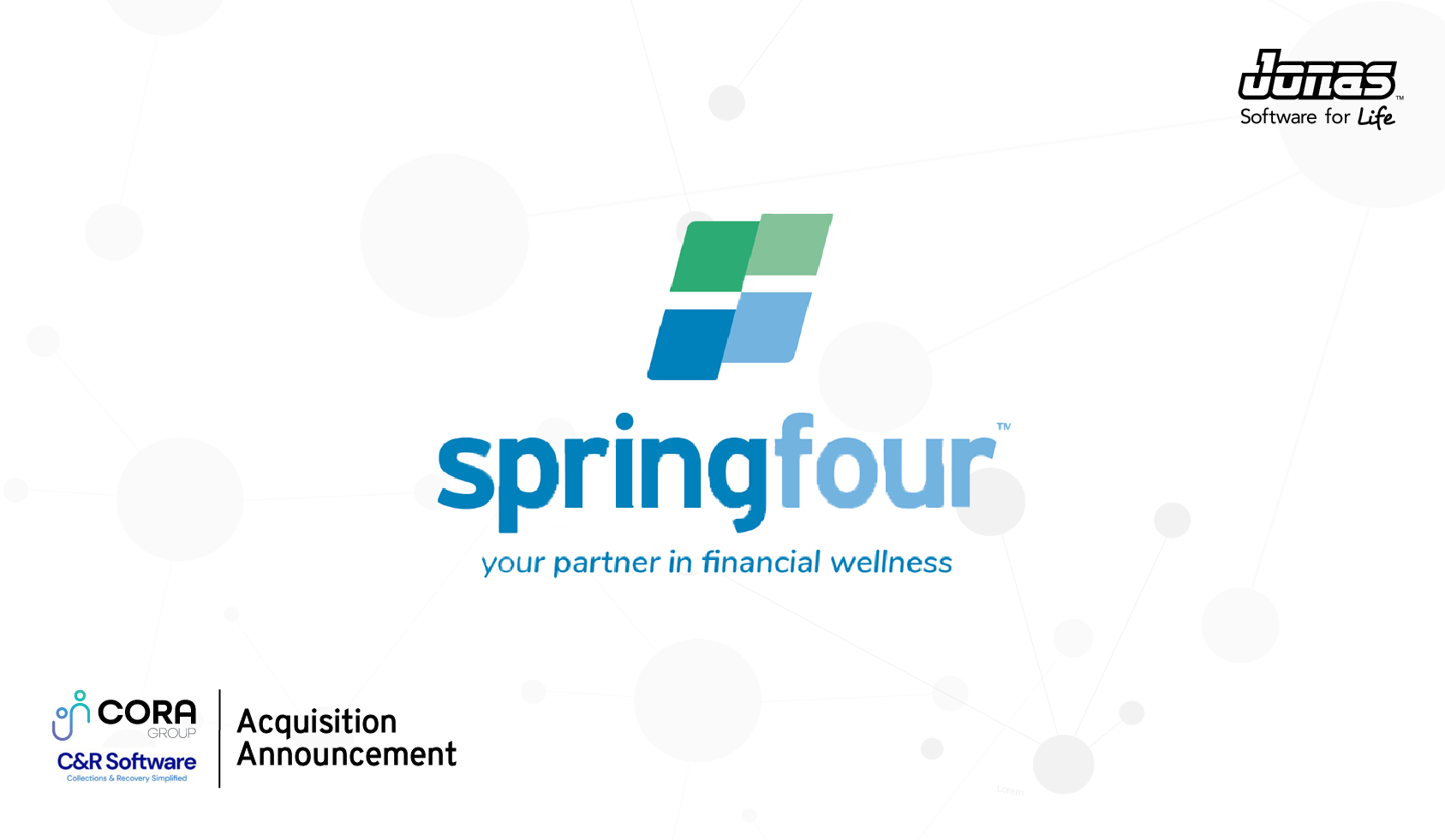 CORA Group and C&R Software Announce Acquisition of SpringFour