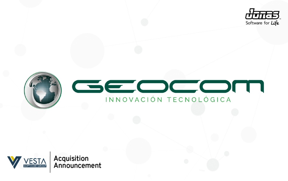 Vesta Software Group Acquires GEOCOM - Jonas Software