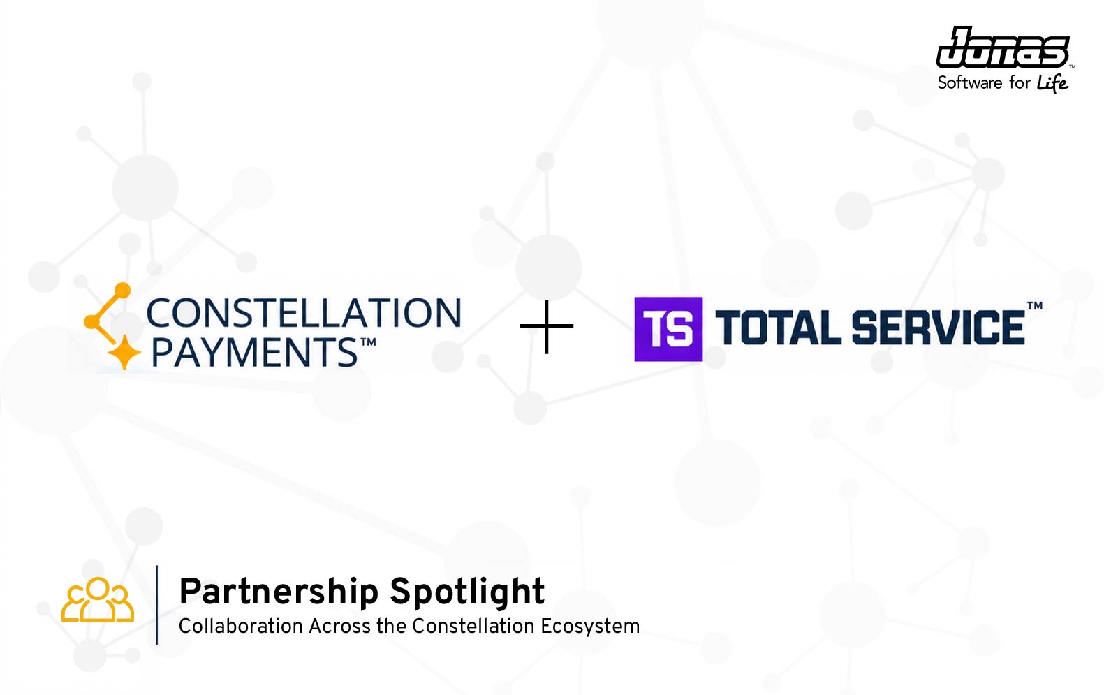 Total Service and Constellation Payments Showcase the Power of Collaboration Across the Constellation Ecosystem